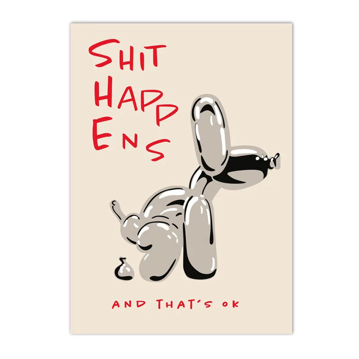 Modern Pink Balloon Dog Canvas Print – "Shit Happens and That’s OK" Quote Poster | Unframed Abstract Wall Art for Living Room & Bedroom
