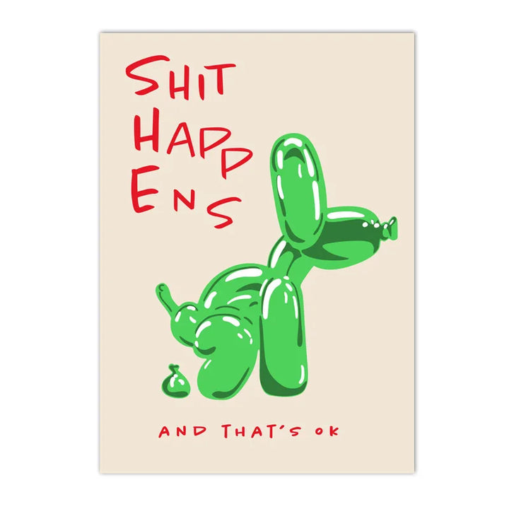 Modern Pink Balloon Dog Canvas Print – "Shit Happens and That’s OK" Quote Poster | Unframed Abstract Wall Art for Living Room & Bedroom