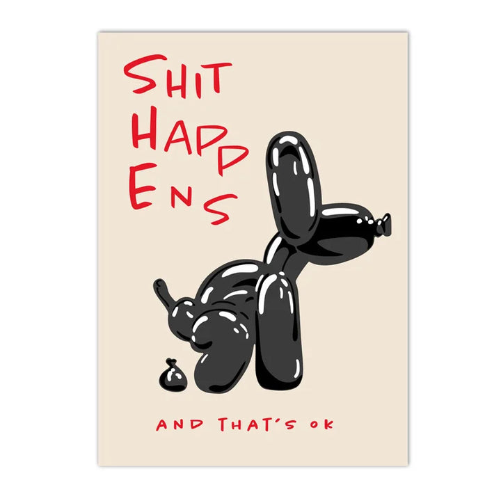 Modern Pink Balloon Dog Canvas Print – "Shit Happens and That’s OK" Quote Poster | Unframed Abstract Wall Art for Living Room & Bedroom